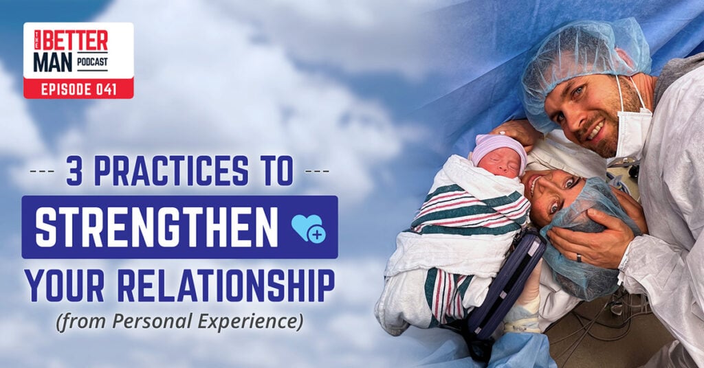 3 Practices to Strengthen Your Relationship (from Personal Experience) | Man Flow Yoga