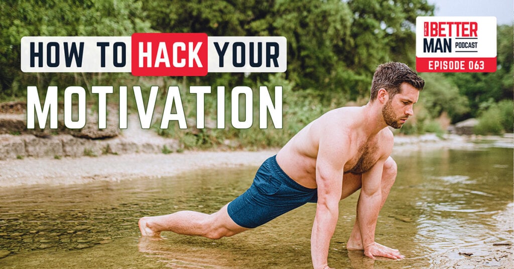 The people who stick with their goals aren’t the most motivated, but they have a better grasp on how to leverage motivation. | Man Flow Yoga