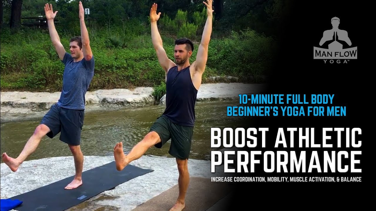 10-Minute Workout | Full Body Beginner’s Yoga For Men to Increase Mobility and Balance
