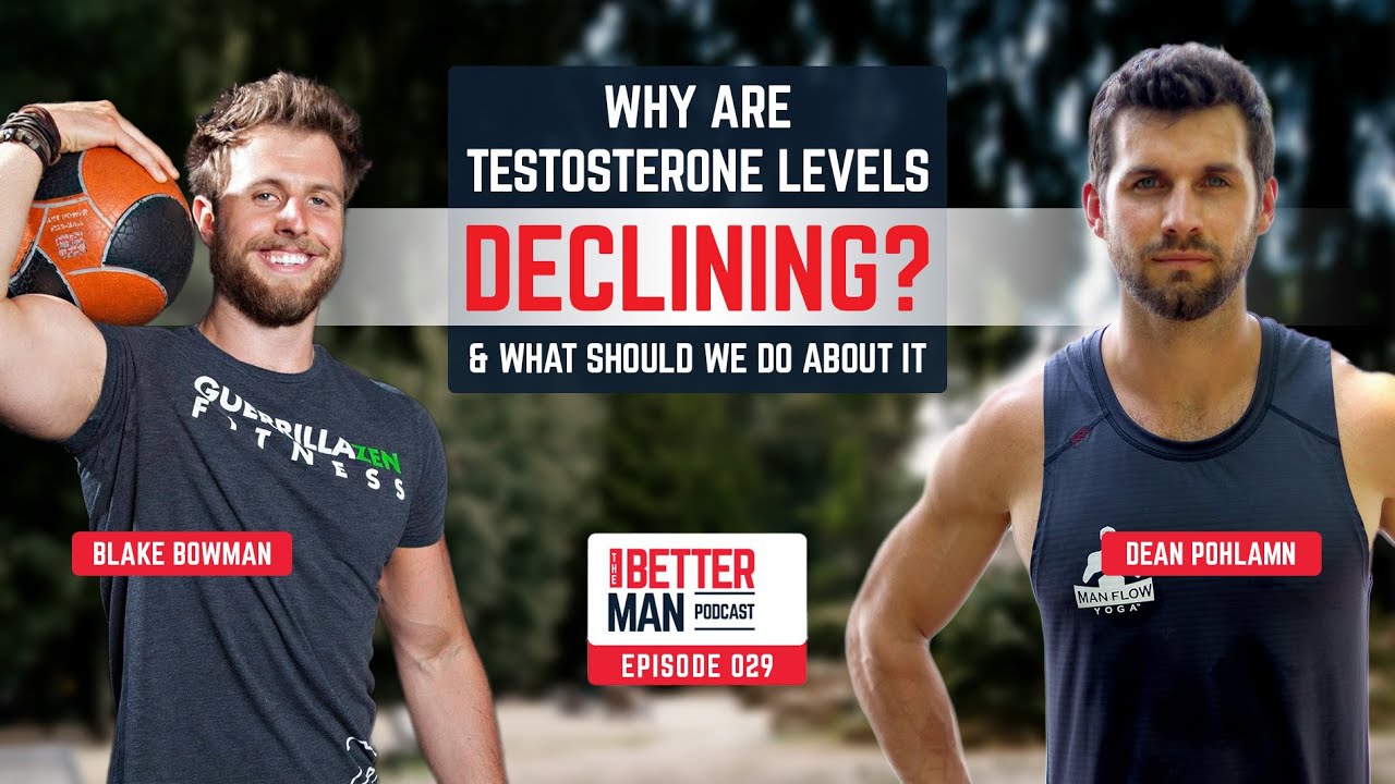 Why Are Testosterone Levels Declining? (& What Should We Do About It) With Blake Bowman