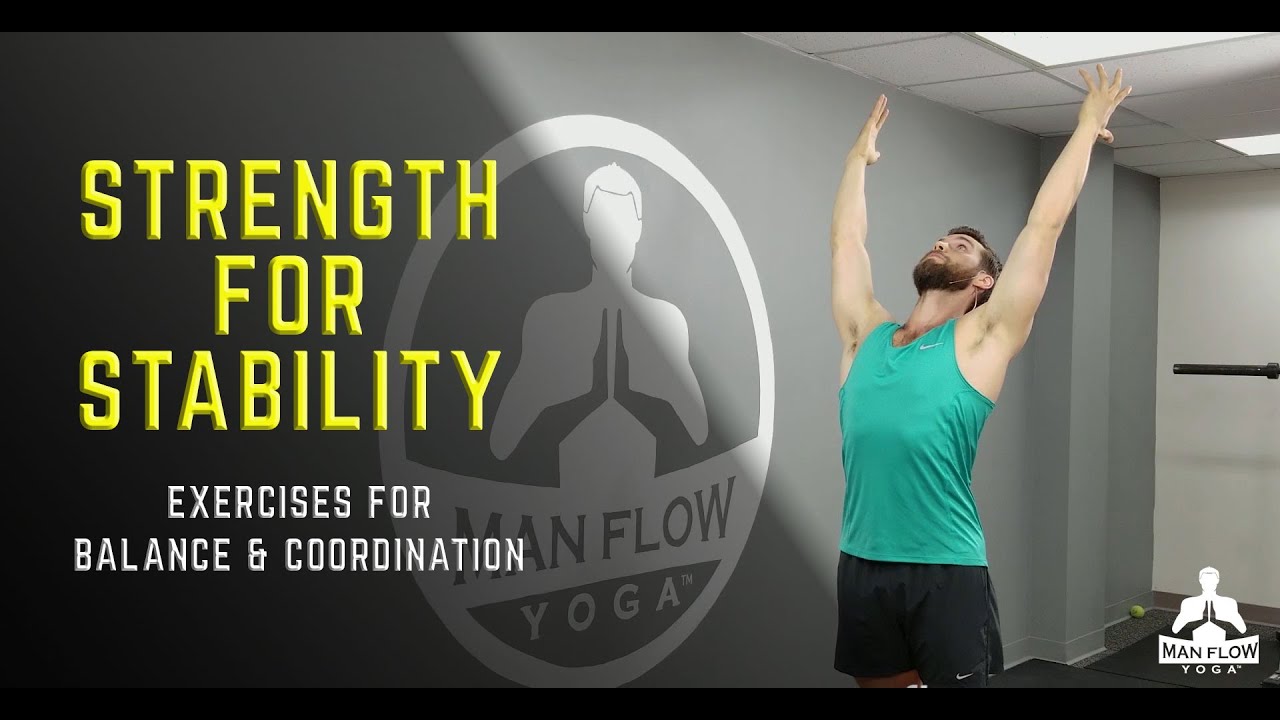 Strength for Stability | Exercises for Balance and Coordination  (FULL WORKOUT!)  #yogaformen